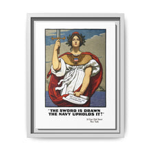The sword is drawn, the Navy upholds it!
